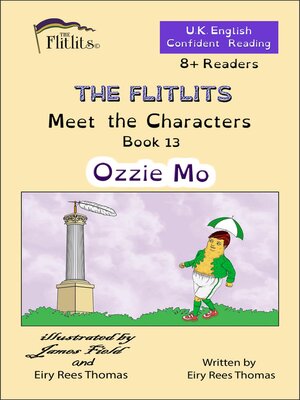 cover image of THE FLITLITS, Meet the Characters, Book 13, Ozzie Mo, 8+ Readers, U.K. English, Confident Reading